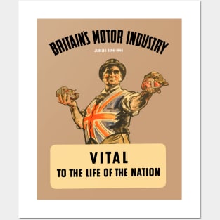 BRITAIN'S MOTOR INDUSTRY - VITAL TO THE LIFE OF THE NATION Posters and Art